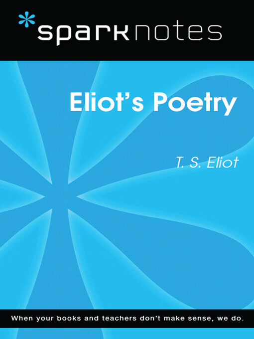 Title details for Eliot's Poetry (SparkNotes Literature Guide) by SparkNotes - Available